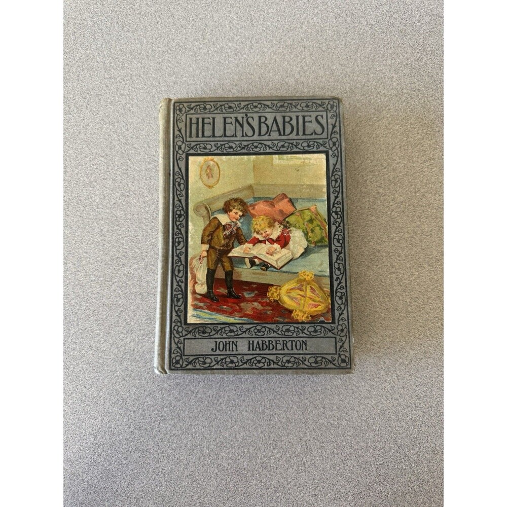 Helen’s Babies John Habberton Antique Illustrated Hardcover M.A. Donohue Chicago